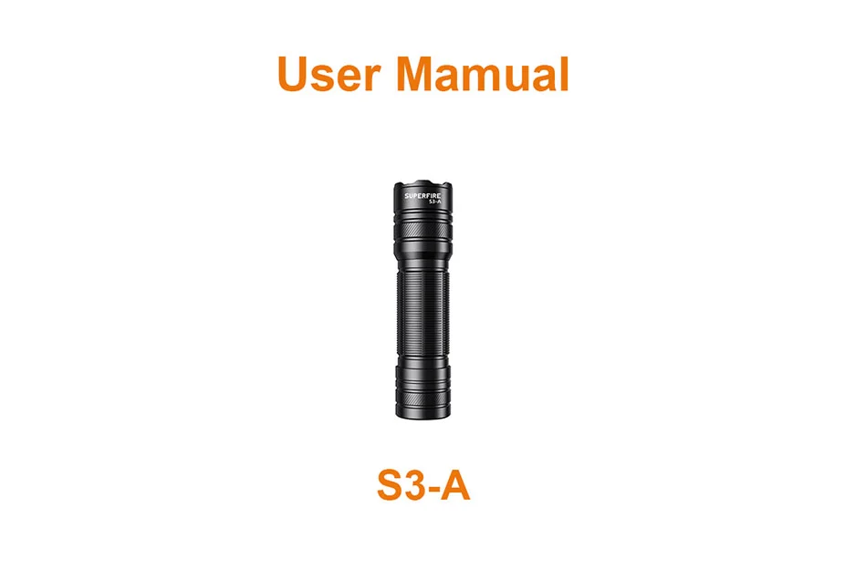 S3 Series Linterna Manual de instrucciones